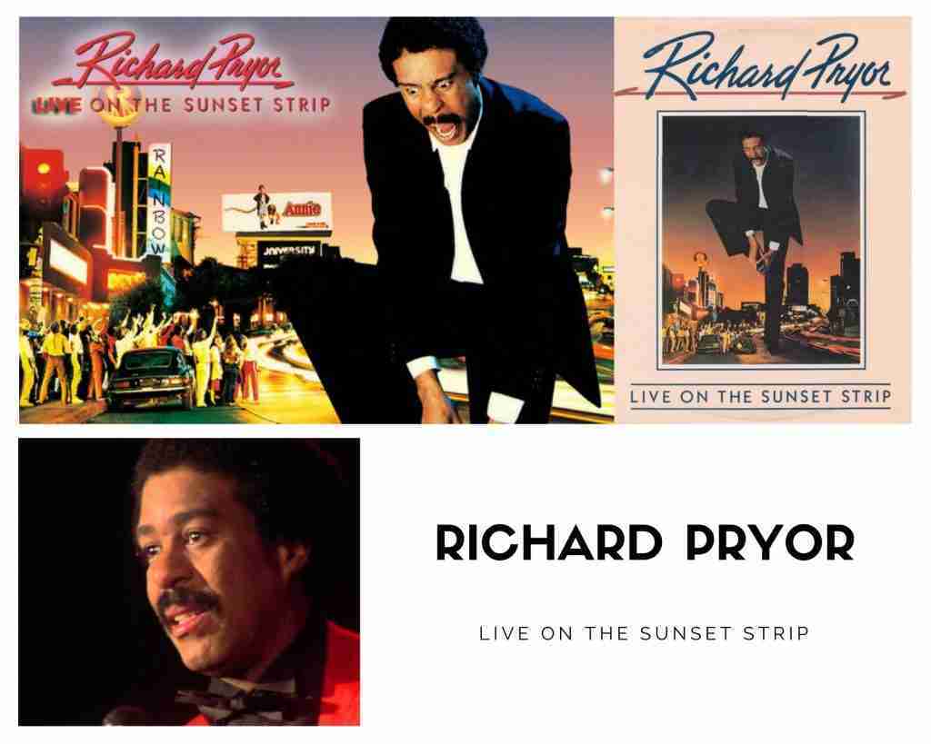 Richard Pryor - Love from the Sunset Strip comedy album