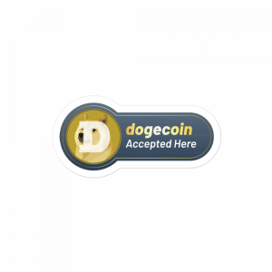 Dogecoin Accepted Here Sticker - Doge Kiss-Cut Bubble-free sticker