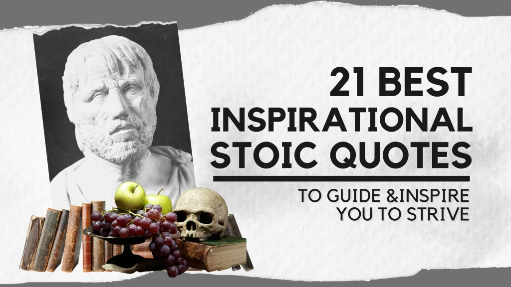 21 Best Inspirational Stoic Quotes