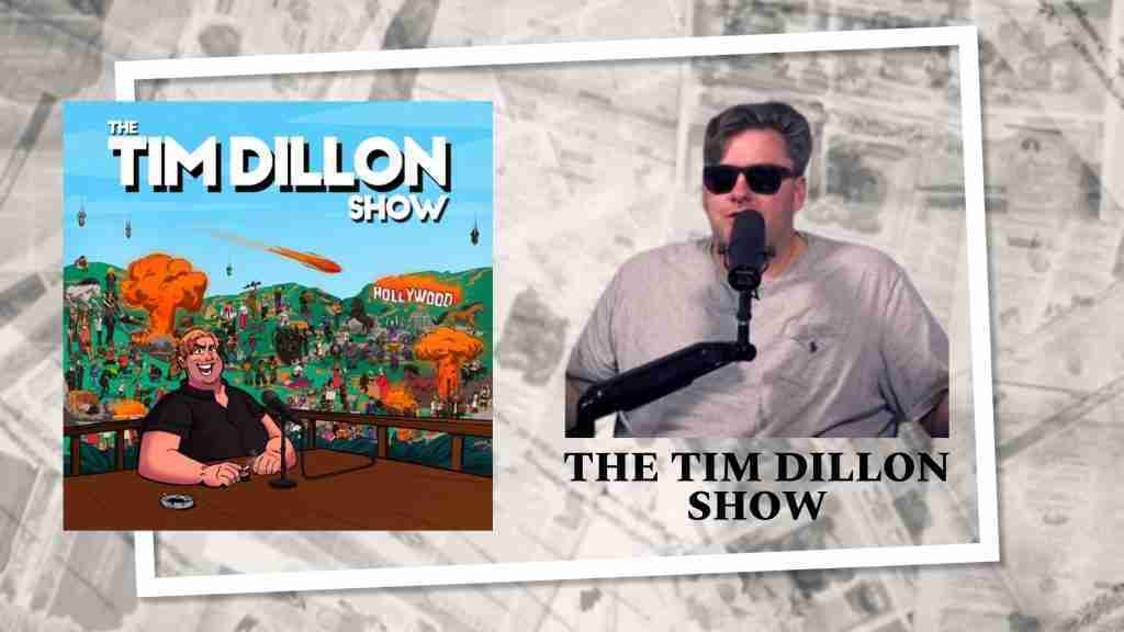 Best Alternatives to Mainstream Media - Podcast Tim Dillon