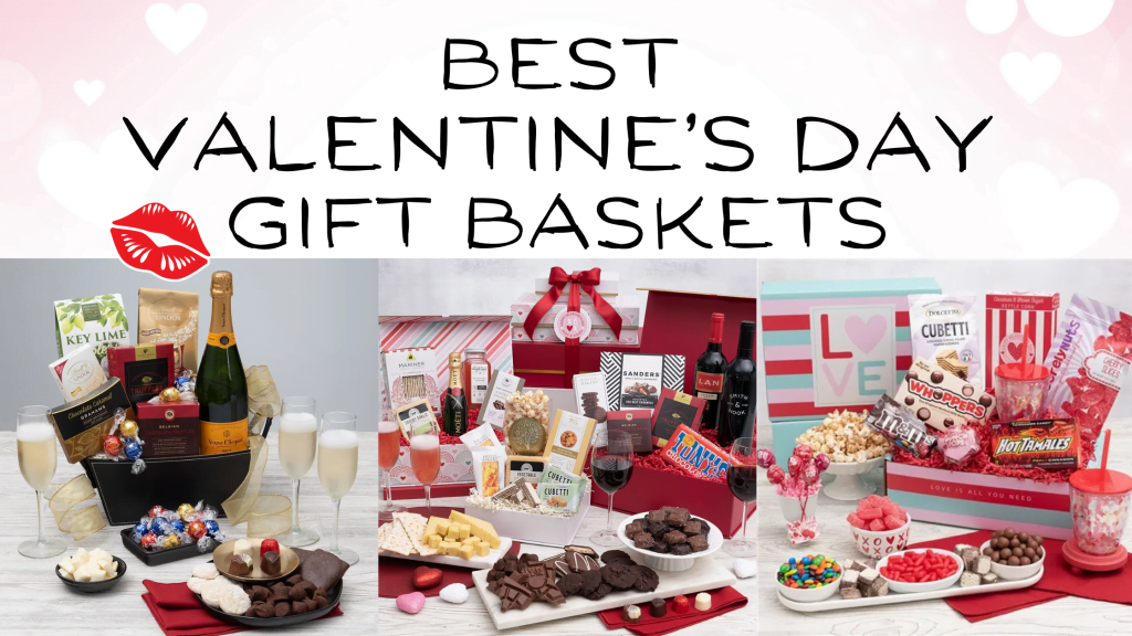 Best Valentines Day Gift Baskets