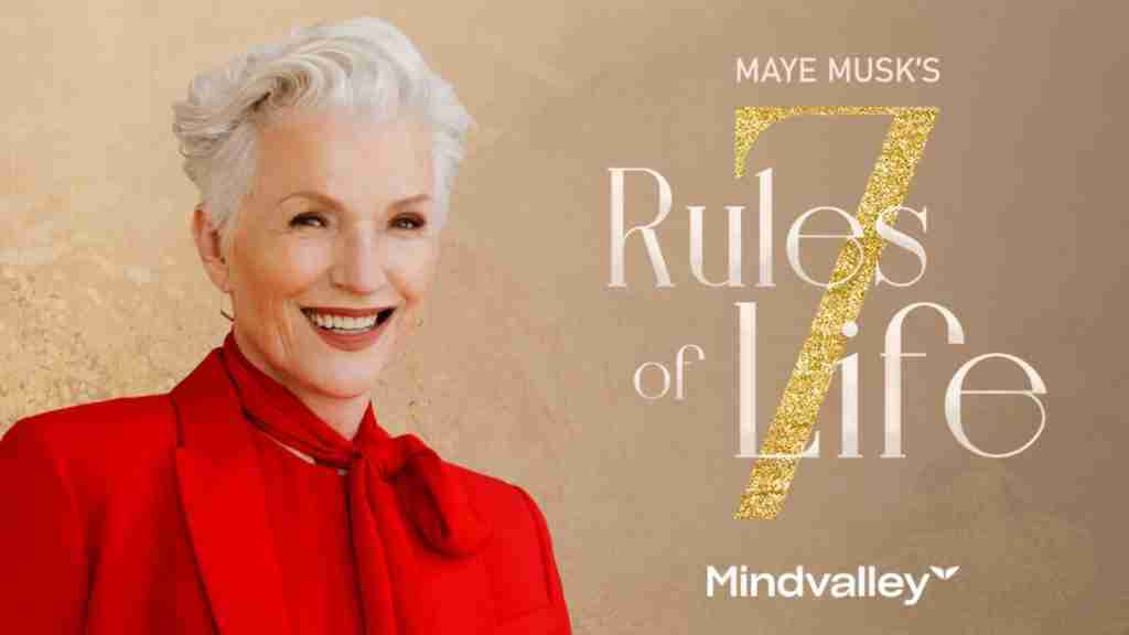 Maye Musks 7 Rules of Life now available on Mindvalley Membership