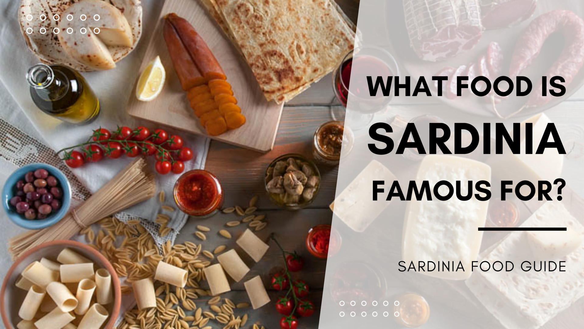 sardinian-food-what-food-is-sardinia-famous-for