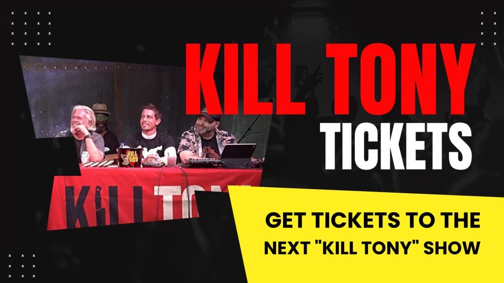 Kill Tony Tickets - get tickets to the next Kill Tony Show