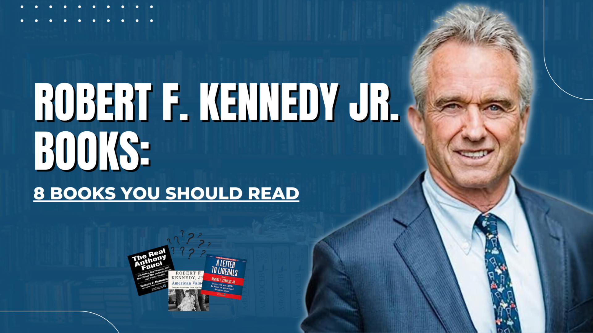 Robert F. Kennedy Jr. Books 8 Books You Should Read