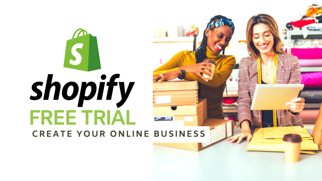 Shopify Free Trial: Create Your Online Business