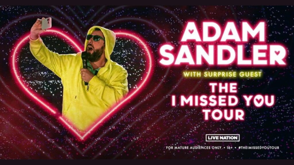 Adam Sandler I Missed You Tour Tickets Adam Sandler Tour Tickets