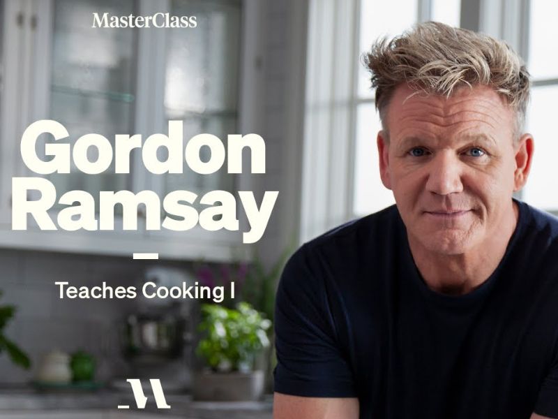 Online Cooking Classes - Gordon Ramsey MasterClass