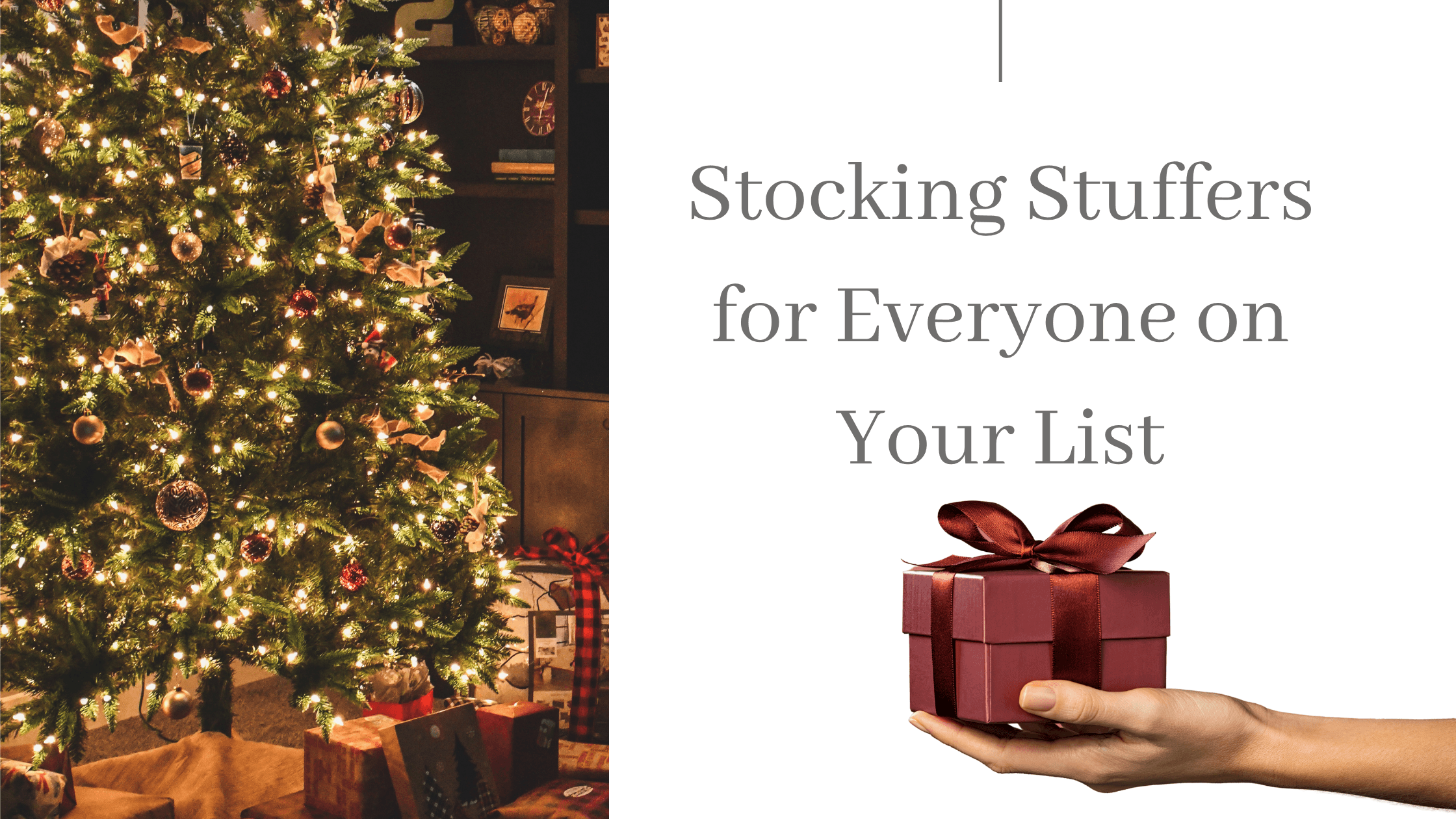 Stocking Stuffers for Everyone on Your List